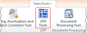 DTP Tools button on TransTools+ ribbon