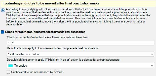 Check settings for footnotes/endnotes to be moved after following final punctuation marks