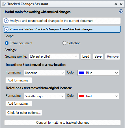 Convert “False” Tracked Changes To Real Tracked Changes tool within Tracked Changes Assistant panel
